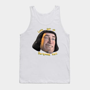 Let’s Go Eat At Farquaad Hall Tank Top